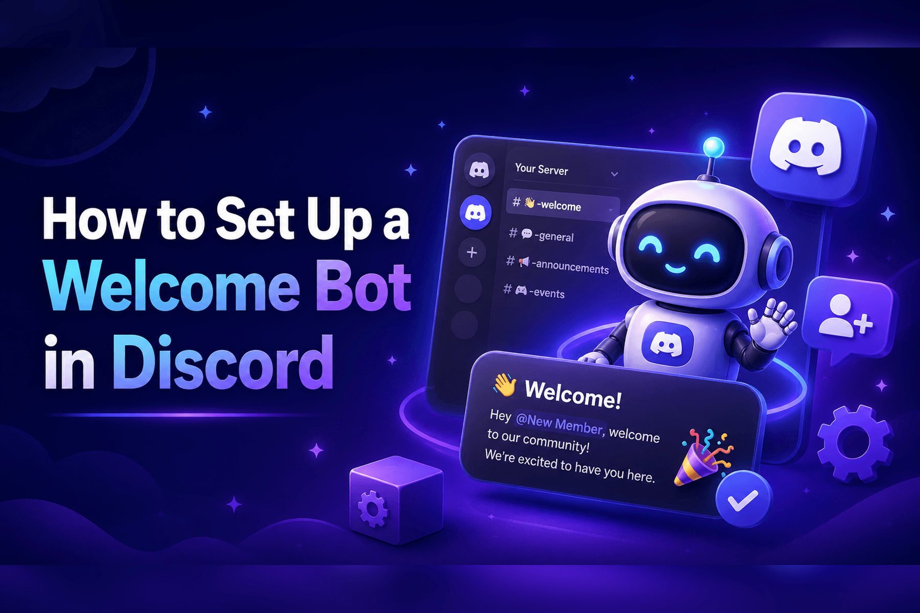 A friendly Discord welcome bot waving beside a server with a #welcome channel and an automated message greeting a new member